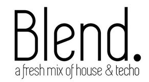 Blend House & Techno